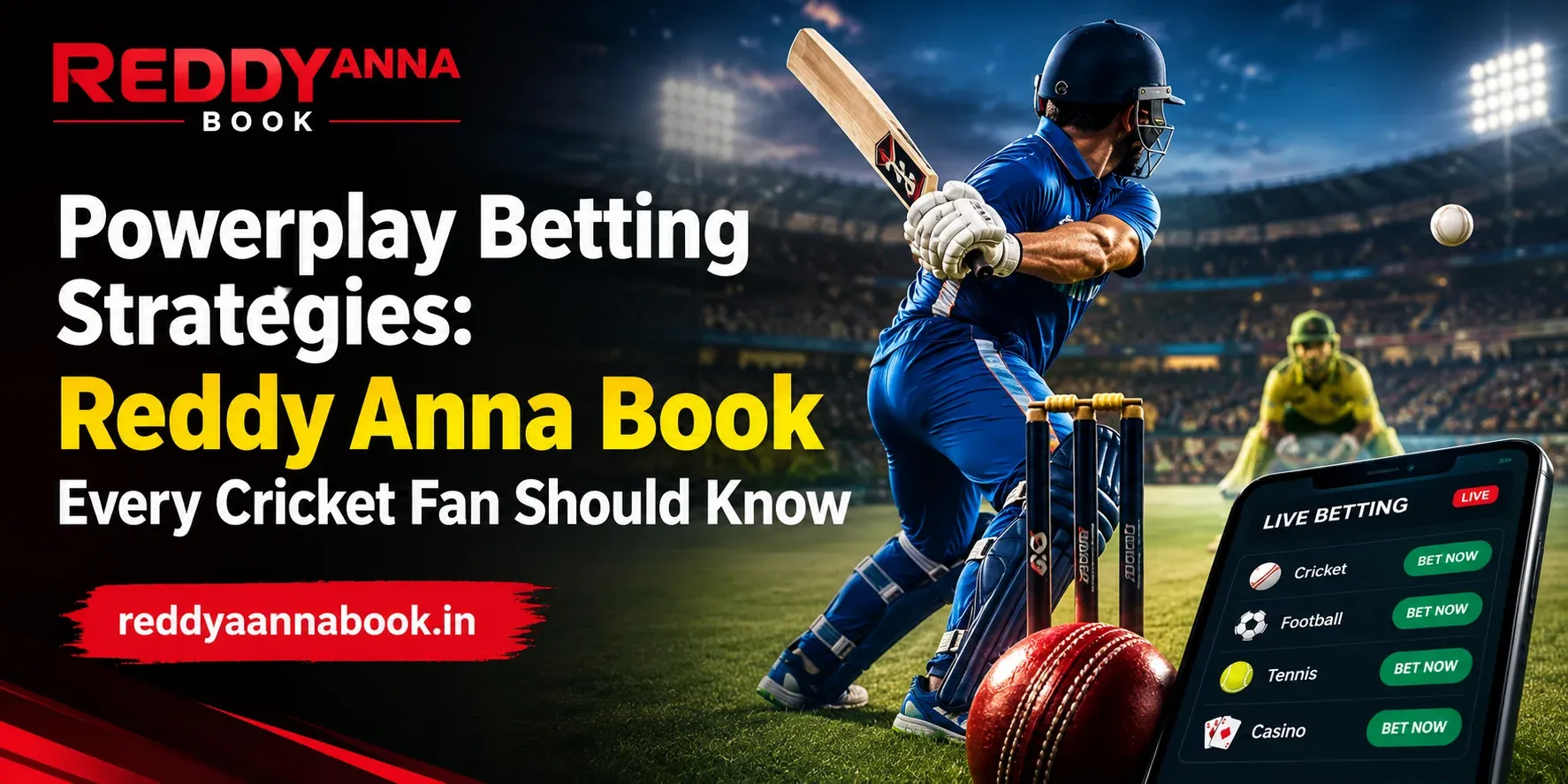 Powerplay Betting Strategies Reddy Anna Book Every Cricket Fan Should Know